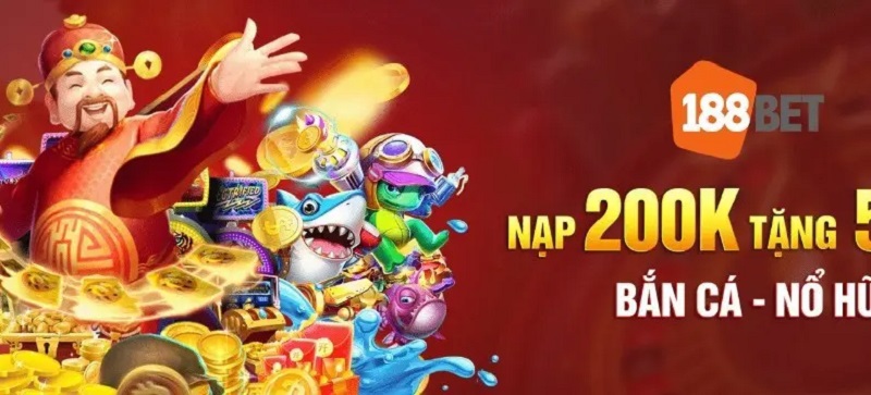 Reivew nha cai 188bet da dang game ban ca